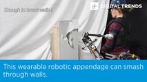 This wearable robotic appendage can smash through walls.