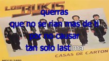 A Donde Vayas - Los Bukis - Karaoke - Letra