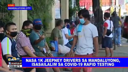 Download Video: Nasa 1K jeepney drivers sa Mandaluyong, sasailalim sa CoVID-19 rapid testing