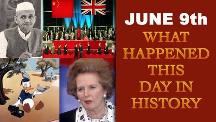 June 9th: Here is a look at some major events that took place on this day in history | Oneindia News