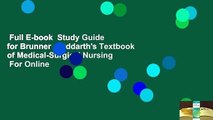 Full E-book  Study Guide for Brunner  Suddarth's Textbook of Medical-Surgical Nursing  For Online
