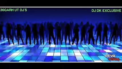 TOLA MATI KODELA CG RMX DJ DK EXCLUSIVE UT 2020 __ 36GARH UT DJ'S __ DEVA VISUAL __ 2020