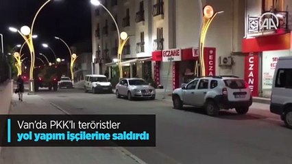 Van'da PKK'lı teröristler yol yapım işçilerine saldırdı: 2 şehit, 8 yaralı