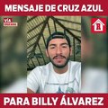 Este es el mensaje de apoyo a Billy Álvarez de los jugadores de Cruz Azul