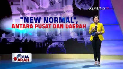 New Normal, Antara Pusat dan Daerah - DUA ARAH (Bag1)