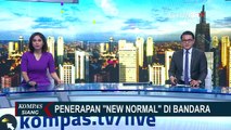 Jelang New Normal, Bandara Soekarno-Hatta Perketat Persyaratan Calon Penumpang