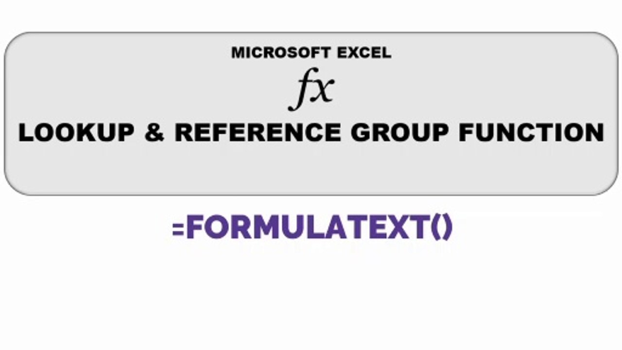 How to Use Formulatext Function in Excel