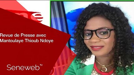 Revue de Presse du 9 Juin 2020 avec Mantoulaye Thioub