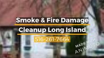 Smoke  Fire Damage Cleanup Long Island