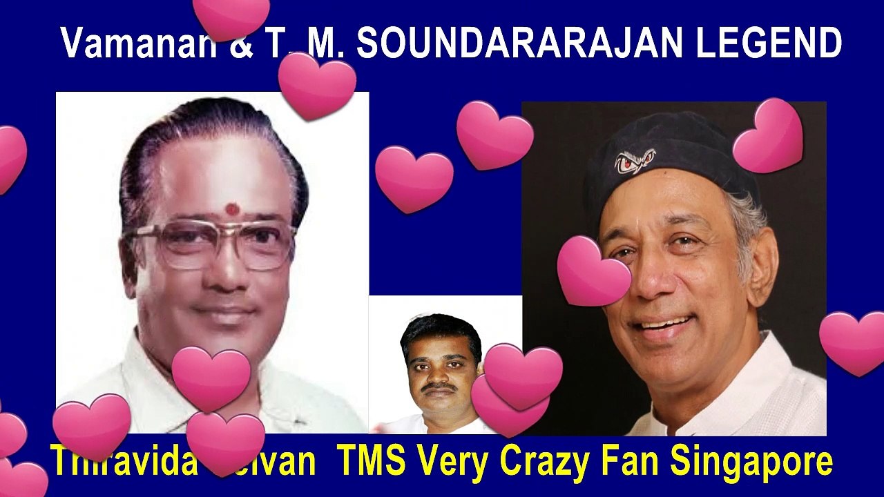 Vamanan & T. M. SOUNDARARAJAN LEGEND 25.05.2020