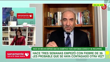 Sanamente con el Doctor Elmer Huerta: Mi esposo tiene Covid-19 otra vez (HOY)