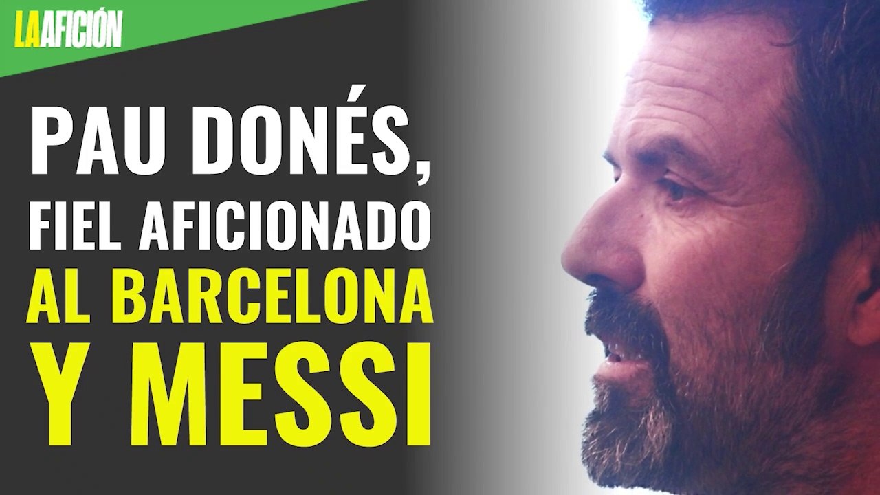 Pau Donés, un fiel aficionado al Barcelona y Messi
