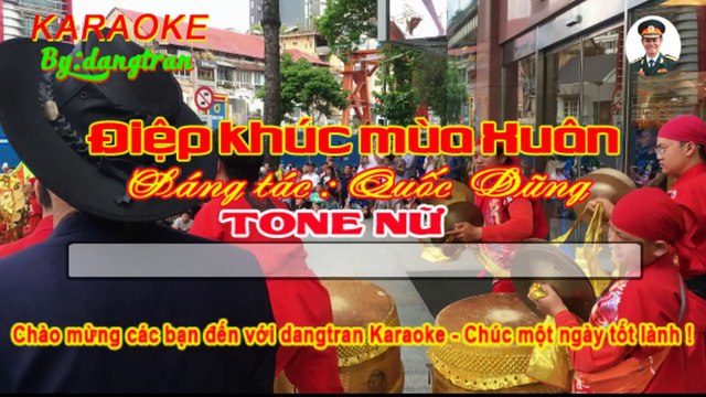 Karaoke- Điệp khúc mùa Xuân- Tone Nữ- dangtran- nhạc trữ tình