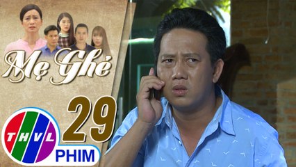 Mẹ ghẻ - Tập 28[4]: Phúc bực tức vì chị hai bày trò ép mình phải hẹn hò với Thắm