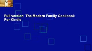 Full version  The Modern Family Cookbook  For Kindle