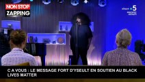 C à vous : le message fort d'Yseult en soutien au Black Lives Matter