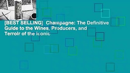 [BEST SELLING]  Champagne: The Definitive Guide to the Wines, Producers, and Terroir of the Iconic