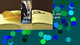 [BEST SELLING]  Mercy for Animals: One Man's Quest to Inspire Compassion and Improve the Lives of