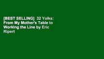 [BEST SELLING]  32 Yolks: From My Mother's Table to Working the Line by Eric Ripert