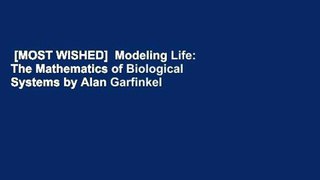 [MOST WISHED]  Modeling Life: The Mathematics of Biological Systems by Alan Garfinkel