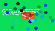 [BEST SELLING]  Tiny Beautiful Things: Advice on Love and Life from Dear Sugar by Cheryl Strayed