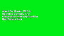 About For Books  MCQ In Operative Dentistry And Endodontics With Explanations  Best Sellers Rank :