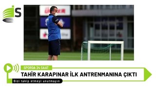 Tahir Karapınar Fenerbahçe'de İlk İdmanına Çıktı
