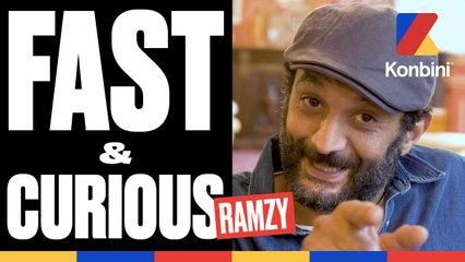 Le Fast & Curious de Ramzy