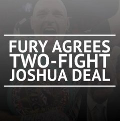 Breaking News - Fury agrees two-fight Joshua deal