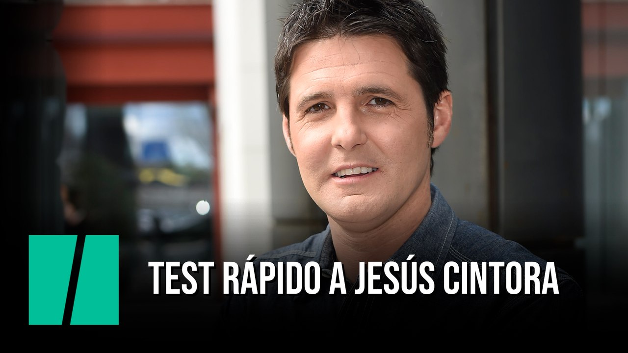 Test rápido a Jesús Cintora