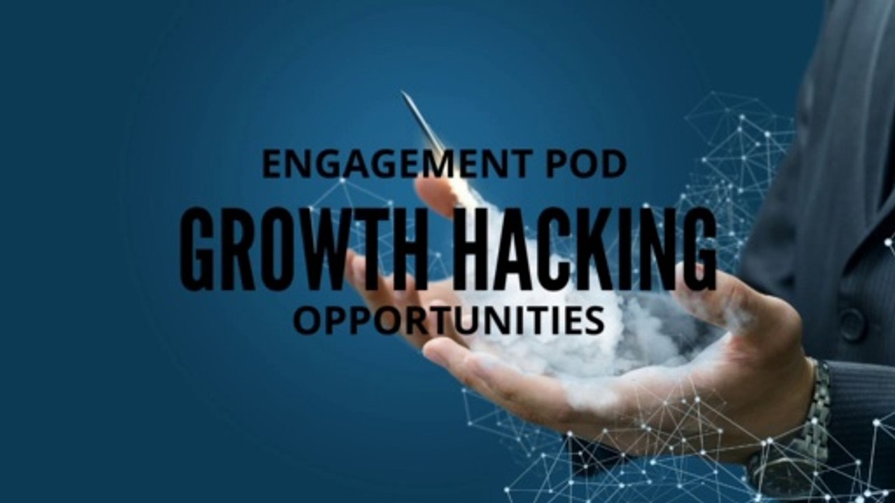 LinkedIn Engagement Pod Growth Hacking Opportunities for 2020, Explained
