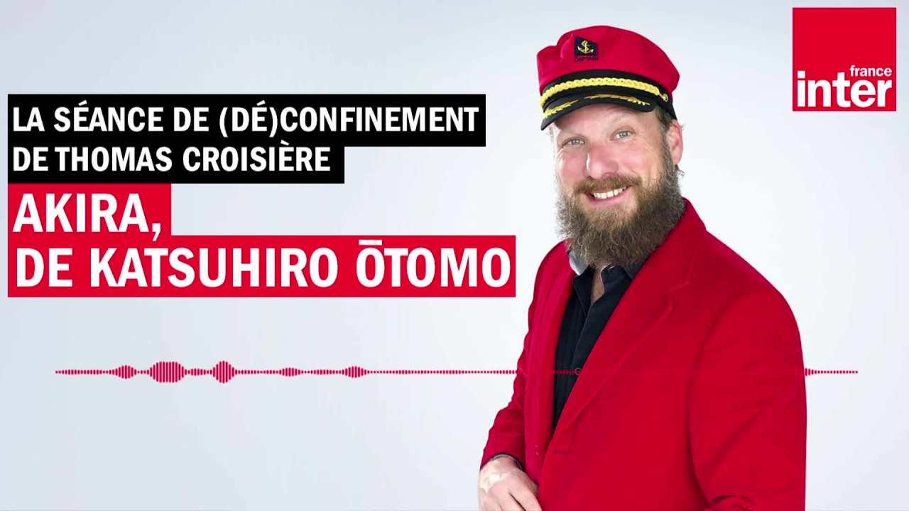 "Akira" de Katsuhiro Ōtomo - La séance de (dé)confinement de Thomas Croisière