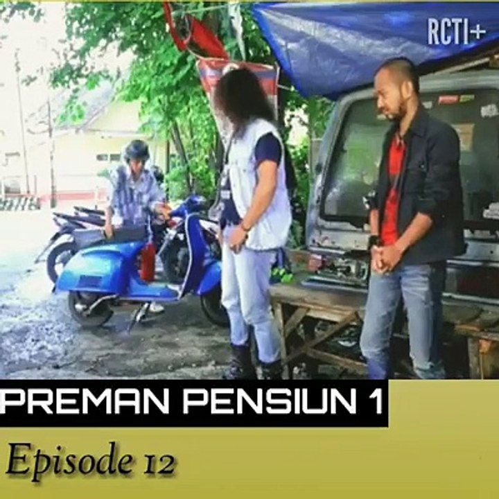 Preman Pensiun Sea-01 Eps 13