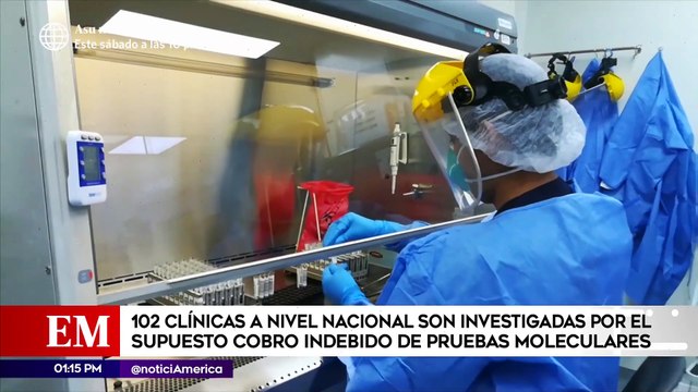 Edición Mediodía: 102 clínicas son investigadas por cobro indebido de pruebas moleculares