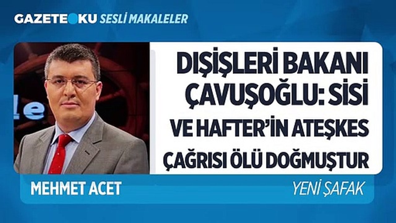 SİSİ VE HAFTER_İN ATEŞKES ÇAĞRISI #MehmetAcet