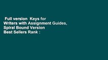 Full version  Keys for Writers with Assignment Guides, Spiral Bound Version  Best Sellers Rank :