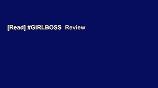 [Read] #GIRLBOSS  Review