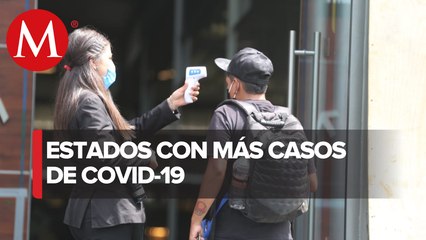 CdMx, Edomex y Jalisco, con más activos de coronavirus