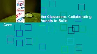 Full E-book  Beyond the Classroom: Collaborating with Colleagues and Parents to Build Core