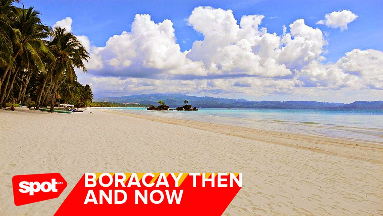 Boracay: Then and Now