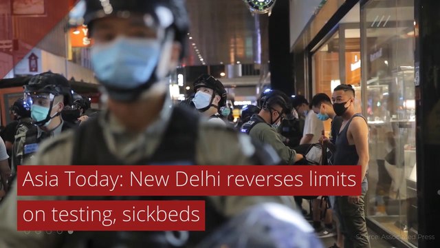 Asia Today: New Delhi reverses limits on testing, sickbeds, and other top stories from June 11, 2020.