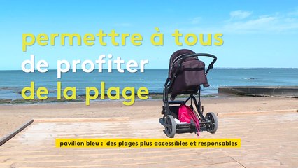Pavillon bleu  : des plages plus accessibles et responsables