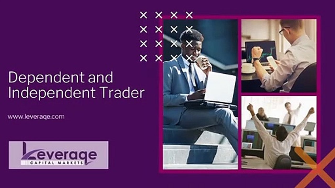 Dependent and Independent Trader