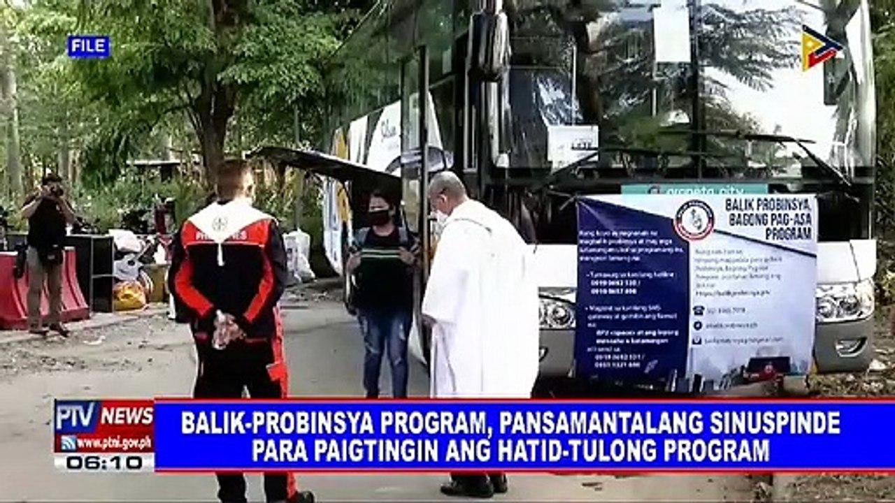 Balik-Probinsya Program, pansamantalang sinuspinde para paigtingin ang Hatid-Tulong Program