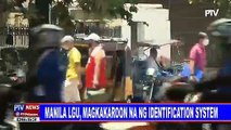 Manila LGU, magkakaroon na ng identification system