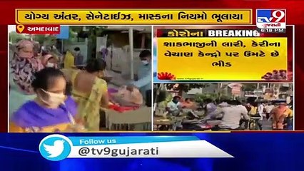 Social distancing rules not being followed at Vegetable markets, Ahmedabad