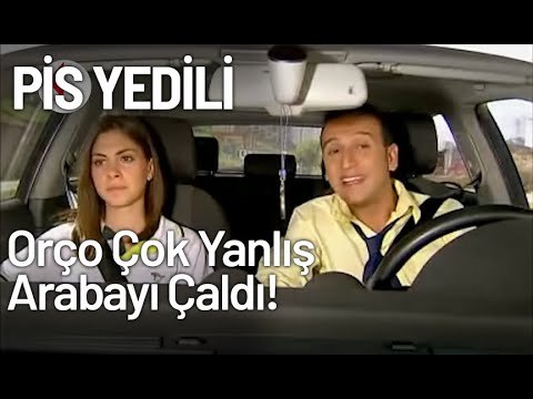 Orço Çok Yanlış Arabayı Çaldı! - Pis Yedili 1. Bölüm