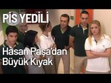 Hasan Paşa'dan Pis Yediliye Büyük Kıyak! - Pis Yedili 3. Bölüm