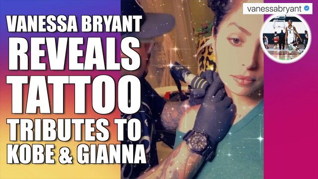 Vanessa Bryant reveals tattoo tributes to Kobe and Gianna