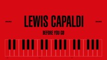 Lewis Capaldi - Before You Go